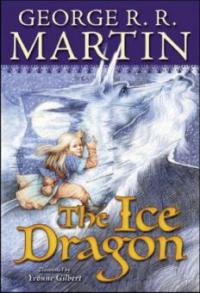 The Ice Dragon. Adara und der Eisdrache, englische Ausgabe - George R. R. Martin