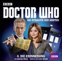 Doctor Who: Die Dynastie der Winter. Tl.4, 2 Audio-CDs - George Mann