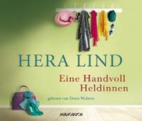 Eine Handvoll Heldinnen - Hera Lind