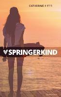 Springerkind - Catherine Huber