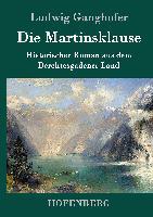 Die Martinsklause - Ludwig Ganghofer