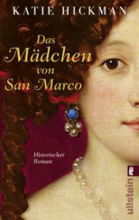 Das Mädchen von San Marco - Katie Hickman