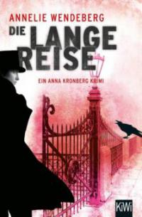 Die lange Reise - Annelie Wendeberg