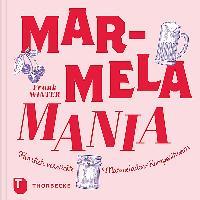 MarmelaMania - Frank Winter