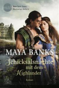 Schicksalsnächte mit dem Highlander - Maya Banks
