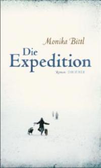 Die Expedition - Monika Bittl
