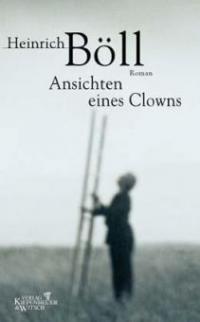 Ansichten eines Clowns - Heinrich Böll