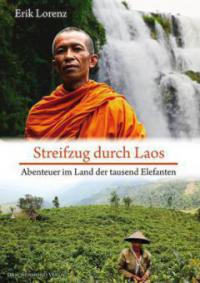Streifzug durch Laos - Erik Lorenz