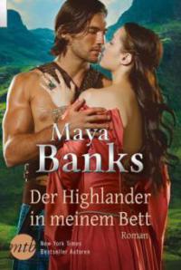 Der Highlander in meinem Bett - Maya Banks