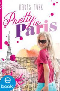 Pretty in Paris - Doris Fürk-Hochradl