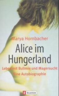 Alice im Hungerland - Marya Hornbacher