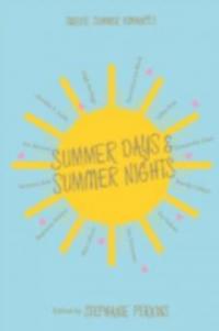 Summer Days and Summer Nights - Stephanie Perkins