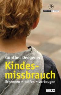 Kindesmissbrauch - Günther Deegener