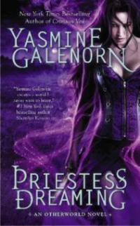 Priestess Dreaming - Yasmine Galenorn