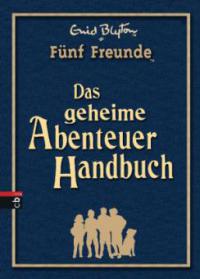 Fünf Freunde - Das geheime Abenteuer-Handbuch - Enid Blyton