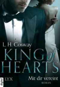 King of Hearts - Mit dir vereint - L. H. Cosway