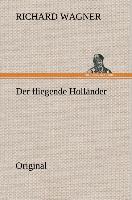 Der fliegende Holländer - Richard Wagner