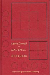 Das Spiel der Logik - Lewis Carroll
