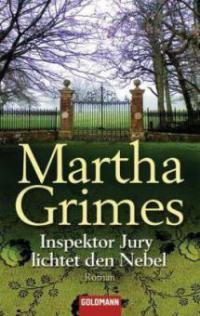 Inspektor Jury lichtet den Nebel - Martha Grimes