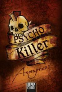 Psycho Killer - Anonymus