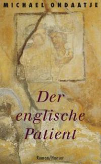 Der englische Patient - Michael Ondaatje