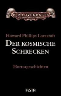 Gesammelte Werke 01. Der kosmische Schrecken - Howard Phillips Lovecraft