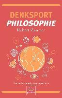 Denksport-Philosophie - Robert Zimmer