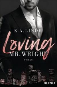 Loving Mr. Wright - K. A. Linde