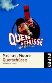 Querschüsse - Michael Moore