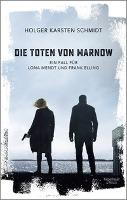 Die Toten von Marnow - Holger Karsten Schmidt
