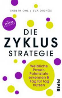 Die Zyklusstrategie - Sabeth Ohl, Eva Dignös