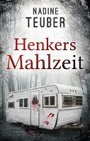 Henkers Mahlzeit - Nadine Teuber