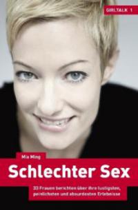 Schlechter Sex - Mia Ming