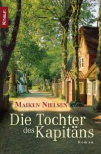 Die Tochter des Kapitäns - Maiken Nielsen