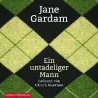 Ein untadeliger Mann, 8 Audio-CDs - Jane Gardam