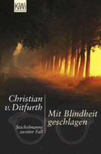 Mit Blindheit geschlagen - Christian von Ditfurth