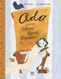 Ada und die Zahlen-Knack-Maschine - Zoë Tucker