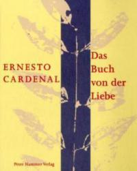 Das Buch von der Liebe - Ernesto Cardenal
