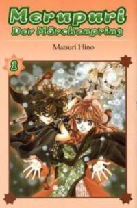 Merupuri - Der Märchenprinz. Bd.1 - Hino Matsuri
