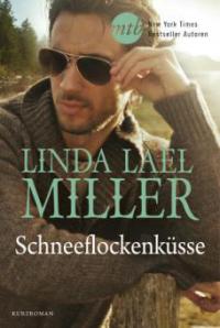 Schneeflockenküsse - Linda Lael Miller