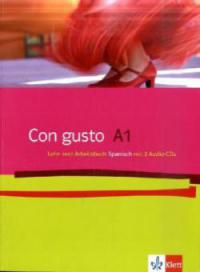 Con gusto A1. Lehr- und Arbeitsbuch. Mit 2 Audio-CDs - 