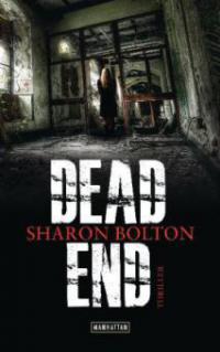 Dead End - Sharon Bolton