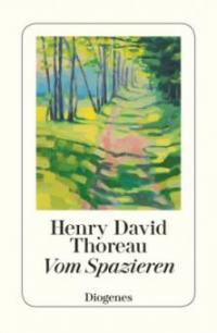 Vom Spazieren - Henry David Thoreau