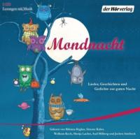 Mondnacht, 1 Audio-CD - Theodor Fontane, James Krüss, Rainer Maria Rilke, Theodor Storm
