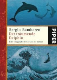Der träumende Delphin - Sergio Bambaren
