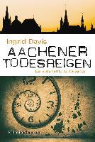 Aachener Todesreigen - Ingrid Davis