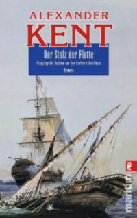 Der Stolz der Flotte - Alexander Kent