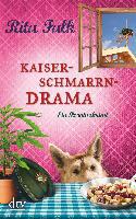 Kaiserschmarrndrama - Rita Falk