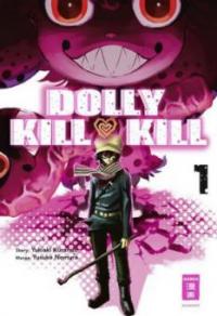 Dolly Kill Kill 01 - Yukiaki Kurando, Yusuke Nomura