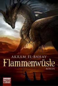 Flammenwüste - Akram El-Bahay